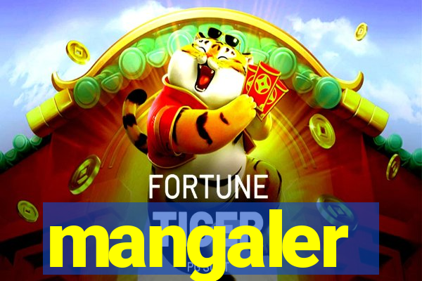 mangaler