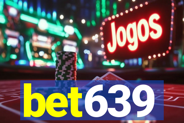 bet639