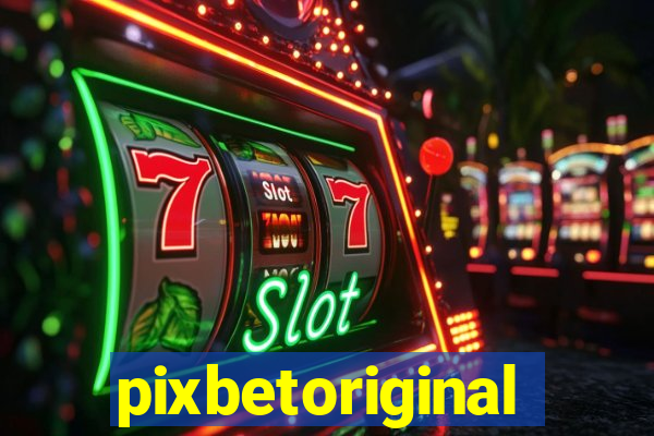 pixbetoriginal