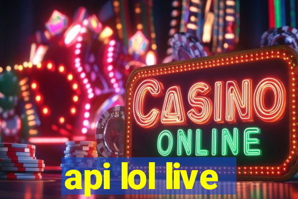 api lol live