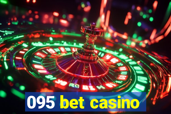 095 bet casino