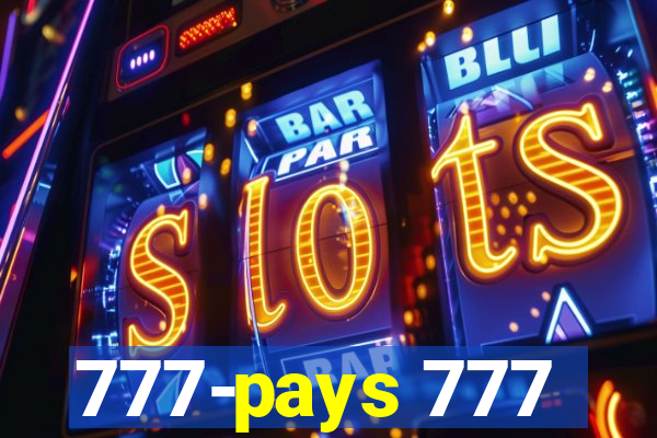 777-pays 777