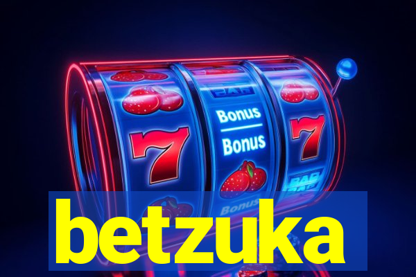 betzuka
