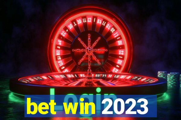 bet win 2023