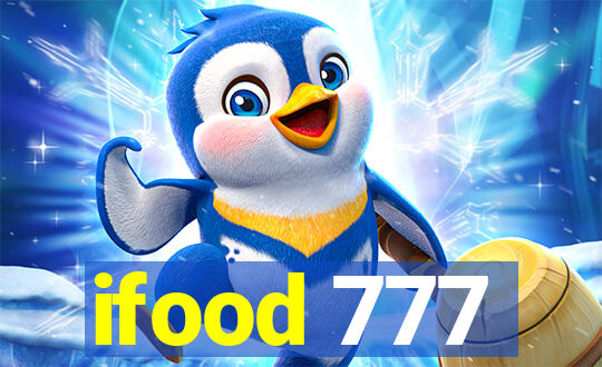 ifood 777