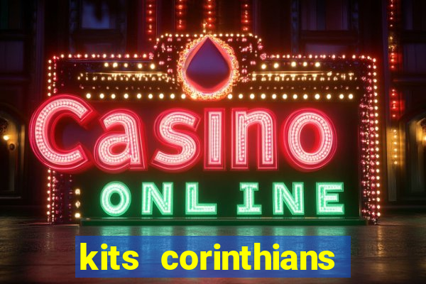 kits corinthians dls 19