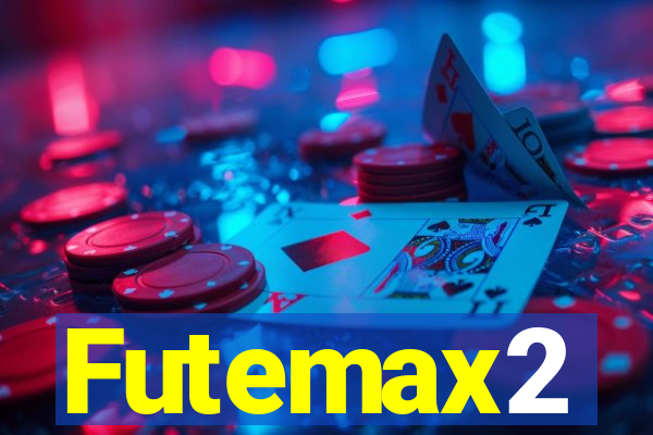 Futemax2