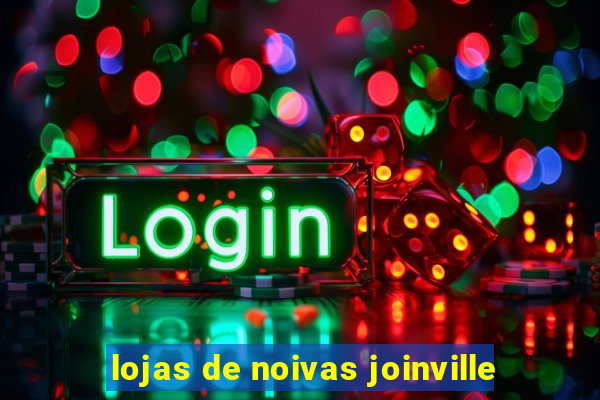 lojas de noivas joinville