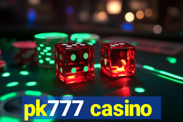 pk777 casino