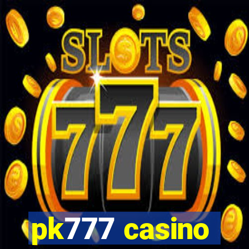 pk777 casino