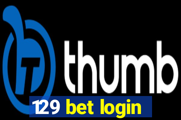 129 bet login