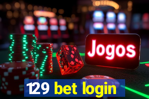 129 bet login