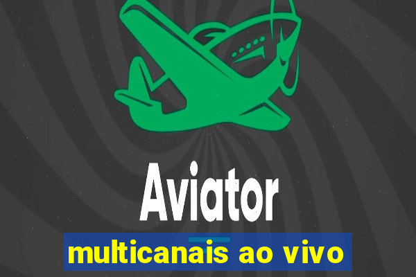 multicanais ao vivo