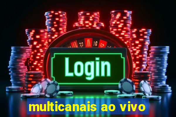 multicanais ao vivo