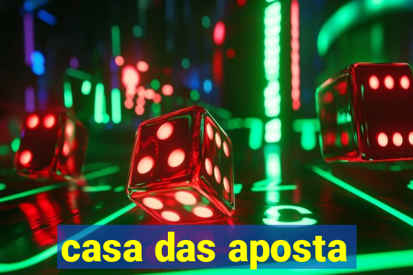 casa das aposta