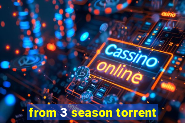 from 3 season torrent