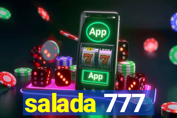 salada 777