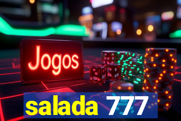 salada 777
