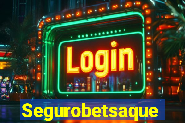 Segurobetsaque