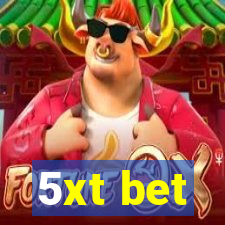 5xt bet