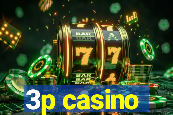 3p casino