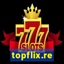 topflix.re