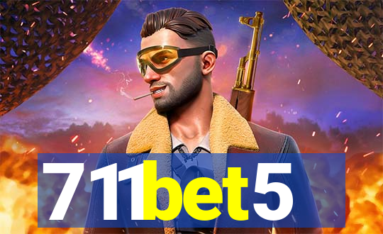 711bet5