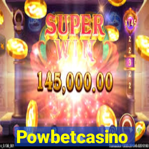 Powbetcasino