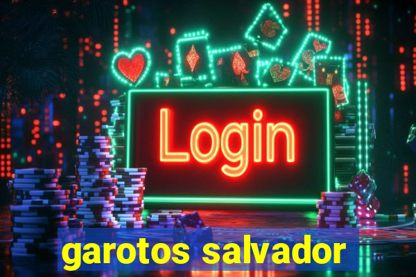 garotos salvador