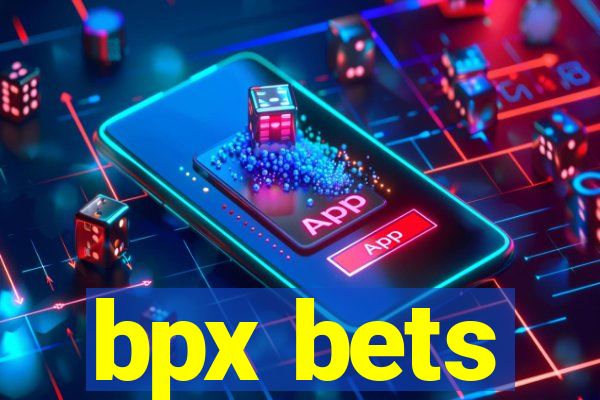 bpx bets