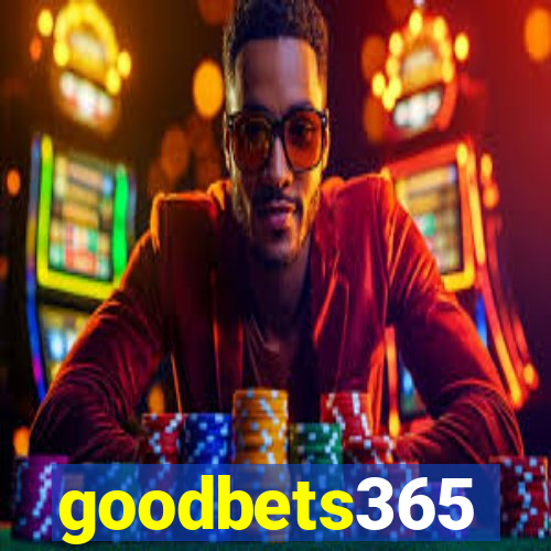 goodbets365