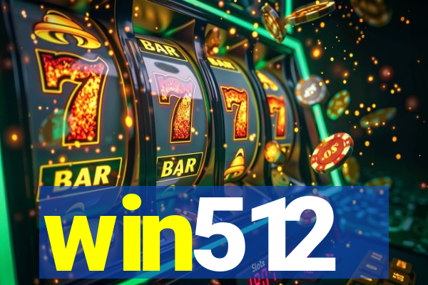 win512
