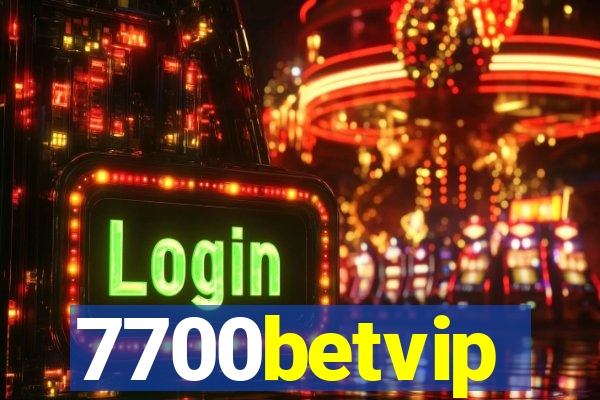 7700betvip