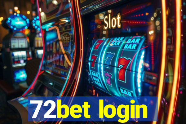72bet login