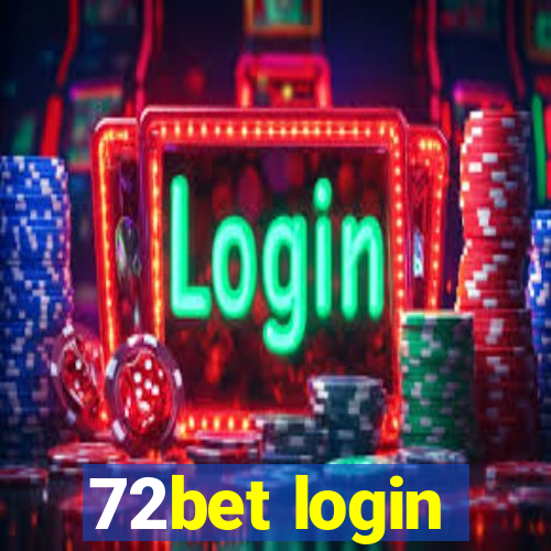72bet login