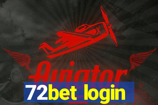 72bet login