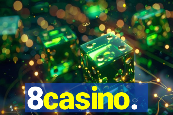 8casino.