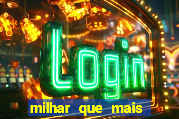 milhar que mais sai na federal 2024