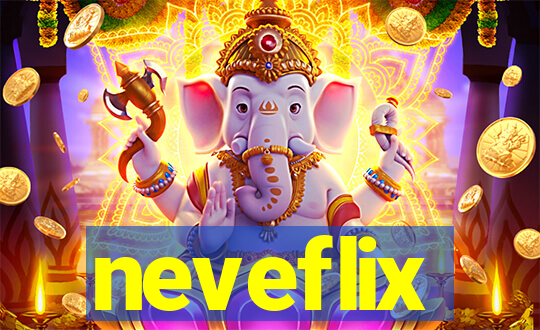 neveflix