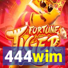 444wim