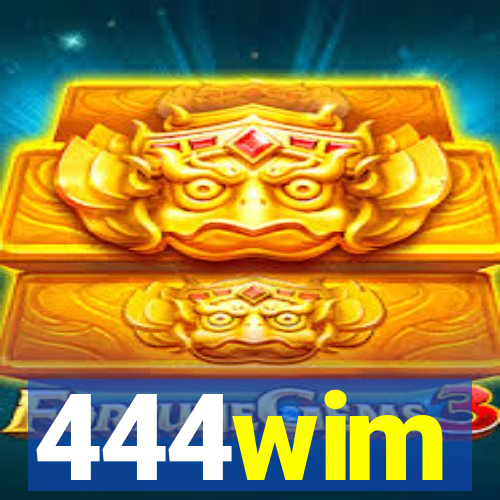 444wim