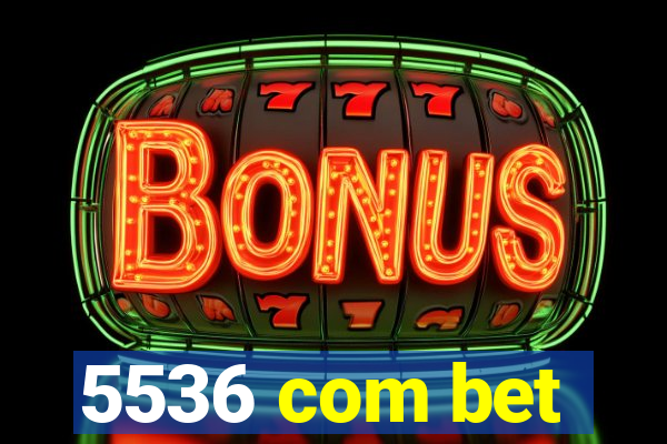 5536 com bet