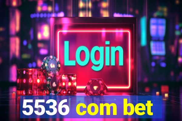 5536 com bet