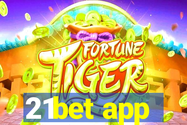21bet app