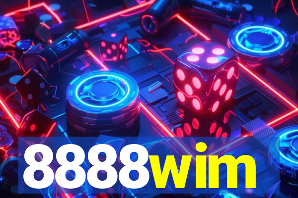 8888wim