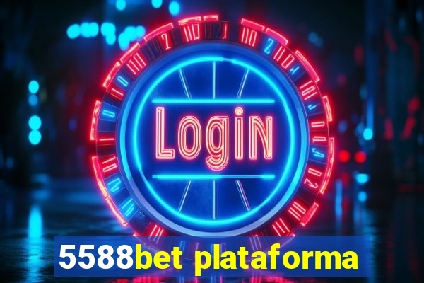 5588bet plataforma