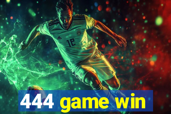 444 game win
