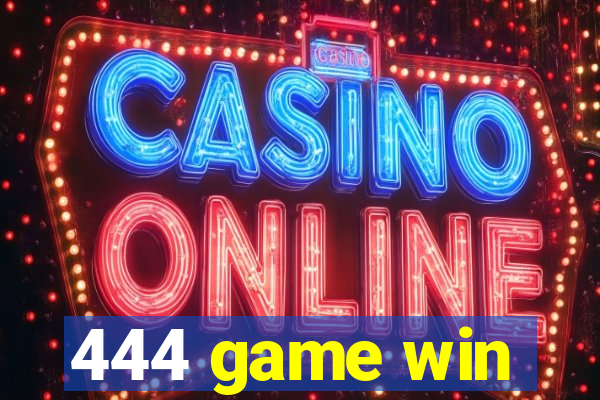 444 game win