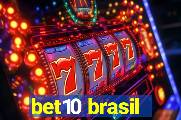 bet10 brasil
