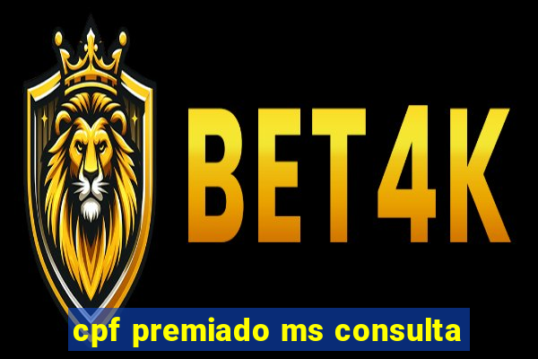 cpf premiado ms consulta